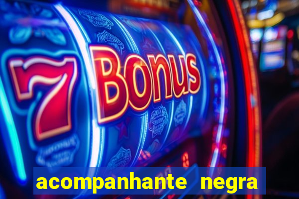 acompanhante negra s o paulo